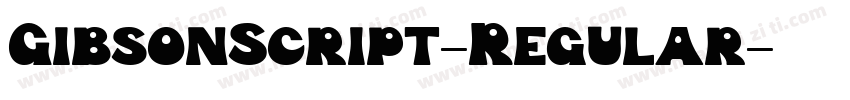 GibsonScript-Regular字体转换