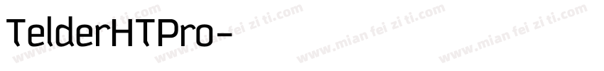 TelderHTPro字体转换