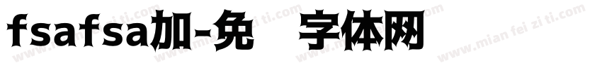 fsafsa加字体转换