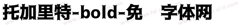 托加里特-bold字体转换