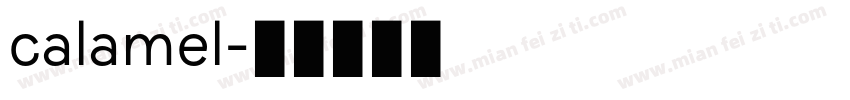 calamel字体转换