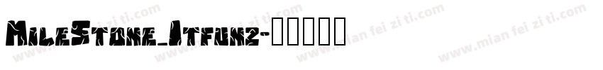 MileStone_Itfunz字体转换