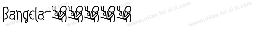 Bangela字体转换