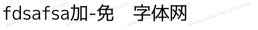 fdsafsa加字体转换