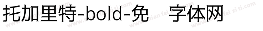 托加里特-bold字体转换