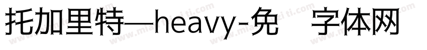 托加里特—heavy字体转换