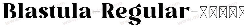 Blastula-Regular字体转换
