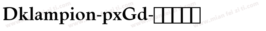 Dklampion-pxGd字体转换
