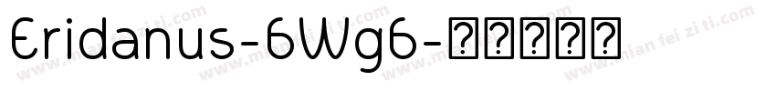 Eridanus-6Wg6字体转换