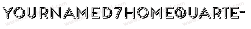 YournameD7HomeQuarte字体转换
