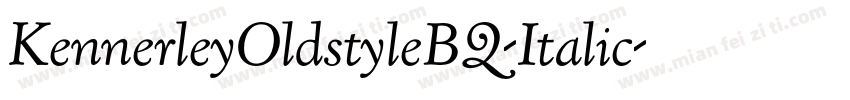 KennerleyOldstyleBQ-Italic字体转换