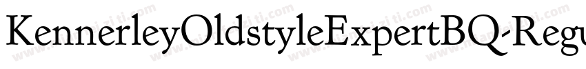 KennerleyOldstyleExpertBQ-Regular字体转换