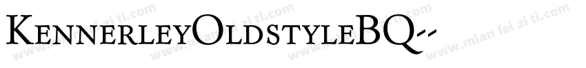 KennerleyOldstyleBQ-字体转换