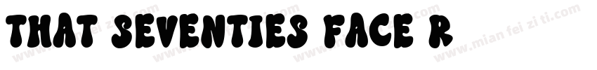 That-Seventies-Face-r08字体转换