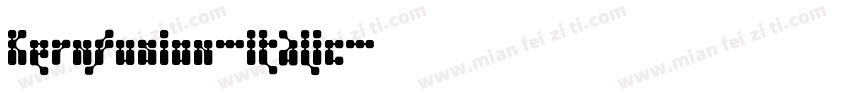 Kernfusion-Italic字体转换