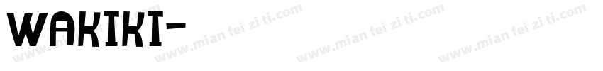 wakiki字体转换