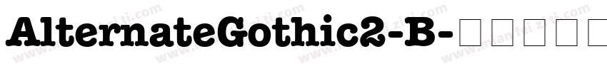 AlternateGothic2-B字体转换
