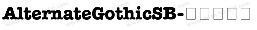 AlternateGothicSB字体转换