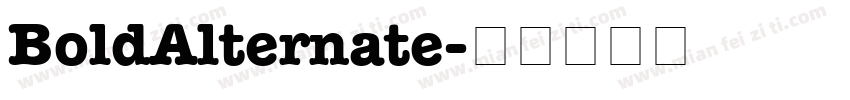 BoldAlternate字体转换