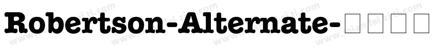 Robertson-Alternate字体转换