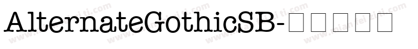 AlternateGothicSB字体转换