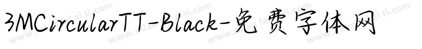 3MCircularTT-Black字体转换