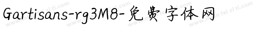 Gartisans-rg3M8字体转换