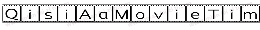 QisiAaMovieTime字体转换