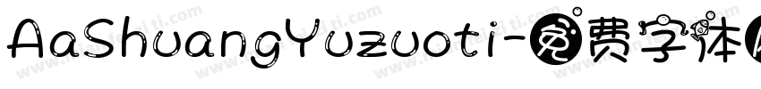 AaShuangYuzuoti字体转换