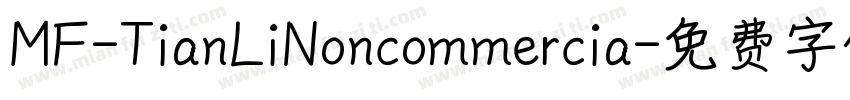 MF-TianLiNoncommercia字体转换