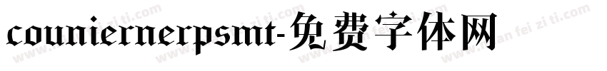 couniernerpsmt字体转换