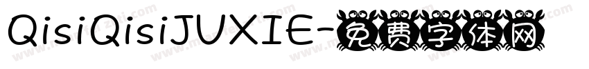 QisiQisiJVXIE字体转换