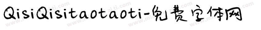 QisiQisitaotaoti字体转换