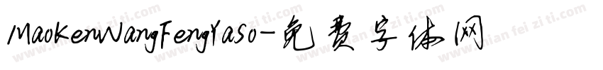 MaoKenWangFengYaSo字体转换
