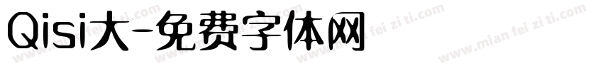 Qisi大字体转换