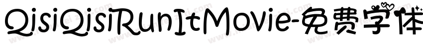 QisiQisiRunItMovie字体转换