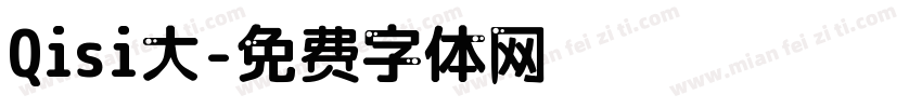 Qisi大字体转换