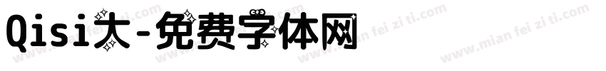 Qisi大字体转换