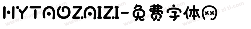 HYTAOZAIZI字体转换