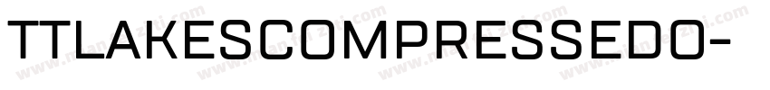 TTLakesCompressedo字体转换