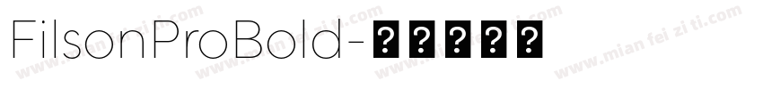 FilsonProBold字体转换