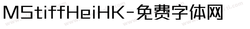 MStiffHeiHK字体转换