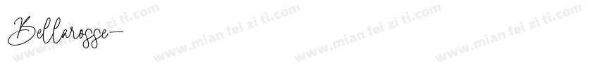 Bellarosse字体转换