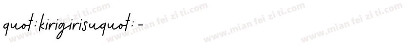 quot;kirigirisuquot;字体转换