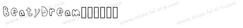 BeatyDream字体转换