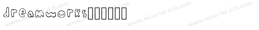 dreamworks字体转换