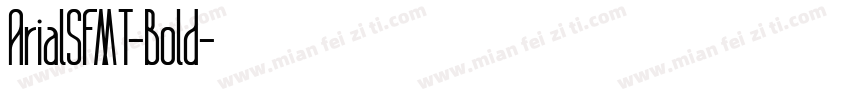 ArialSFMT-Bold字体转换