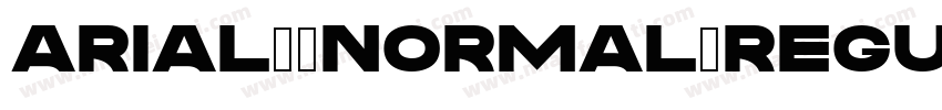 Arial2_Normal_Regular_Turkce字体转换
