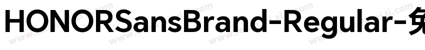 HONORSansBrand-Regular字体转换