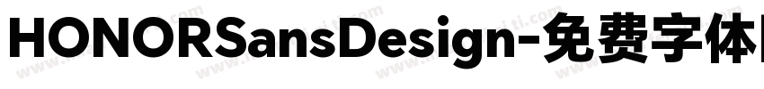 HONORSansDesign字体转换